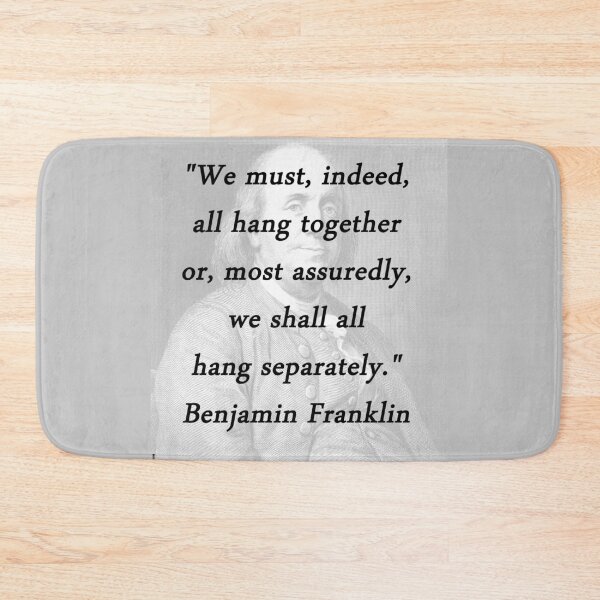Item preview, Franklin - Hang Together designed and sold by CrankyOldDude.