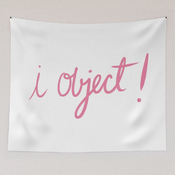 Item preview, i object / lawyer humor designed and sold by emilypadula.