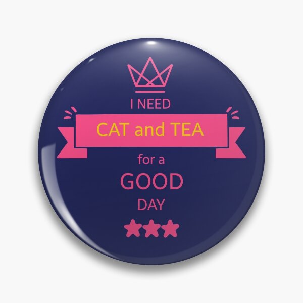Item preview, I need cat and tea for a good day  designed and sold by colorsofcherry.