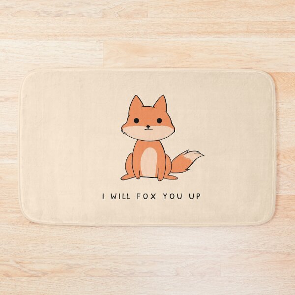 Item preview, I Will Fox You Up designed and sold by cheezup.