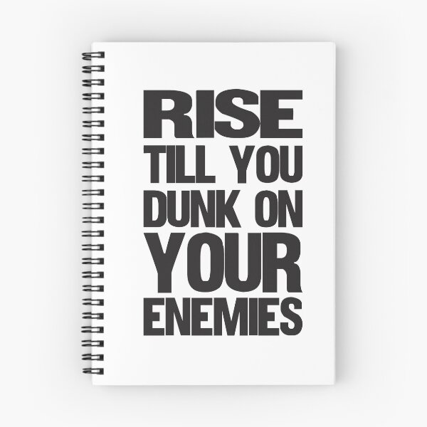 Item preview, Rise Till You Dunk On Your Enemies designed and sold by caiquefelino15.