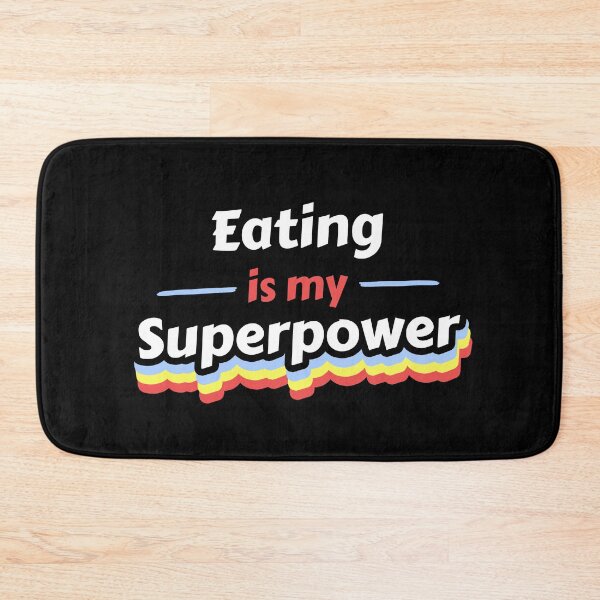 Item preview, Eating is my Superpower designed and sold by razvigod.