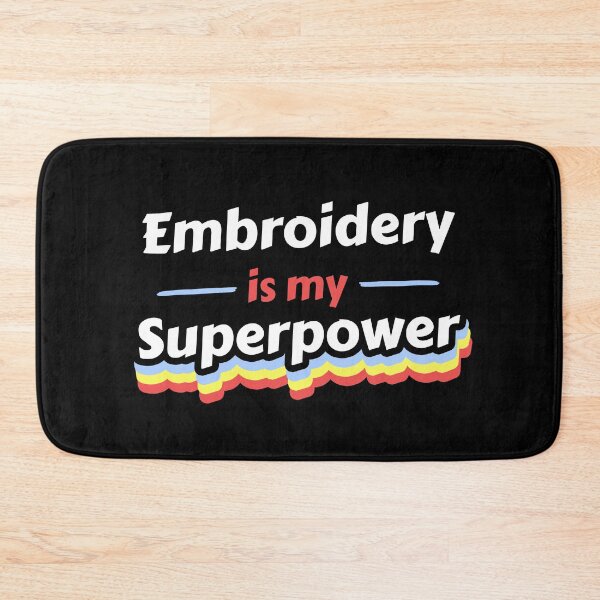 Item preview, Embroidery is my Superpower designed and sold by razvigod.