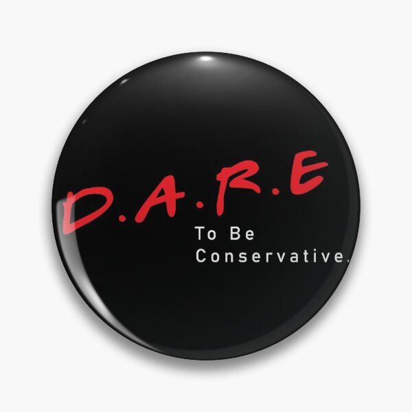 Item preview, Dare To Be Conservative designed and sold by BohemianAtlas.