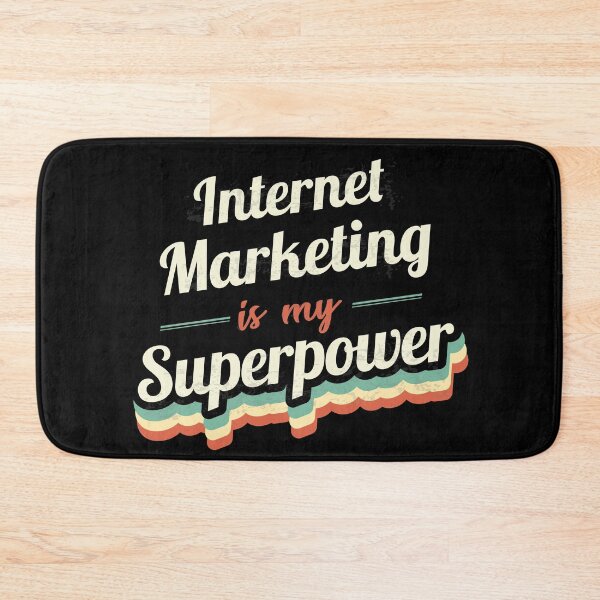 Item preview, Internet Marketing is my Superpower  designed and sold by Custom365.