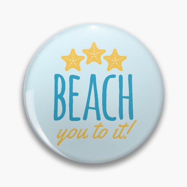 Item preview, Beach You To It Pun designed and sold by oddmatter.