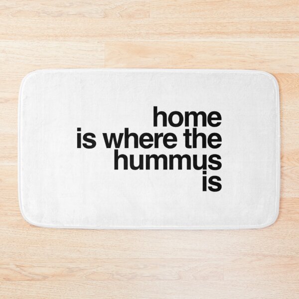 Item preview, Home is Where the Hummus is designed and sold by lillianya.