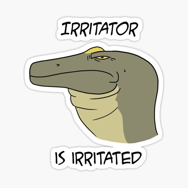 Item preview, Irritator is irritated designed and sold by AlessioCiaffi.