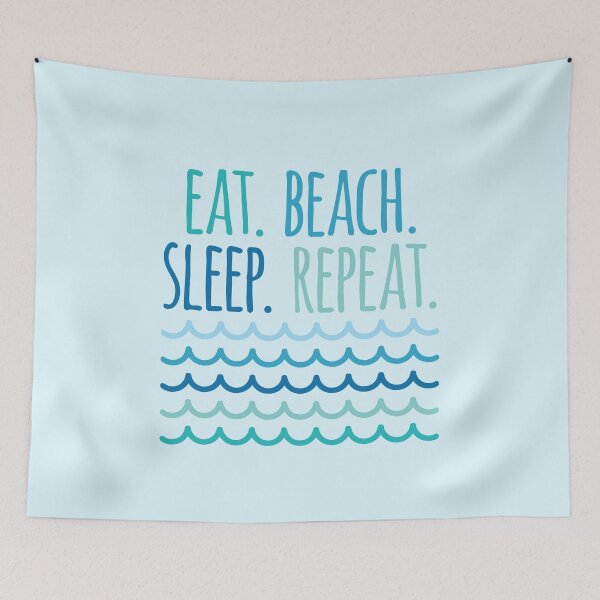 Item preview, Eat Beach Sleep Repeat designed and sold by oddmatter.
