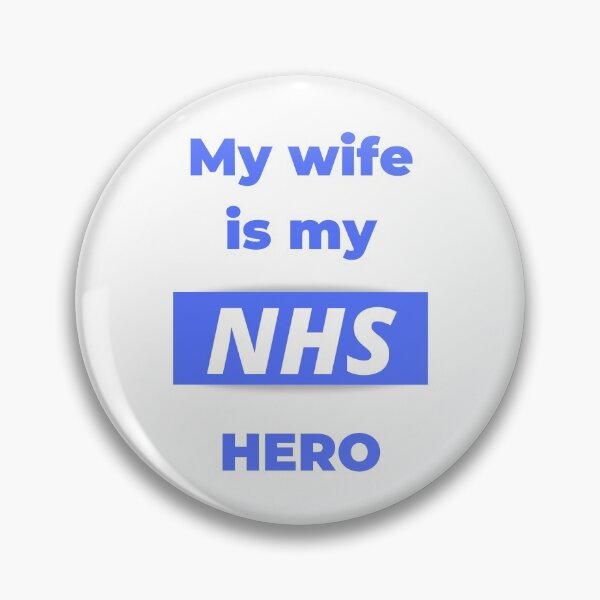 Item preview, My Wife Is My NHS Hero designed and sold by Gramsta.