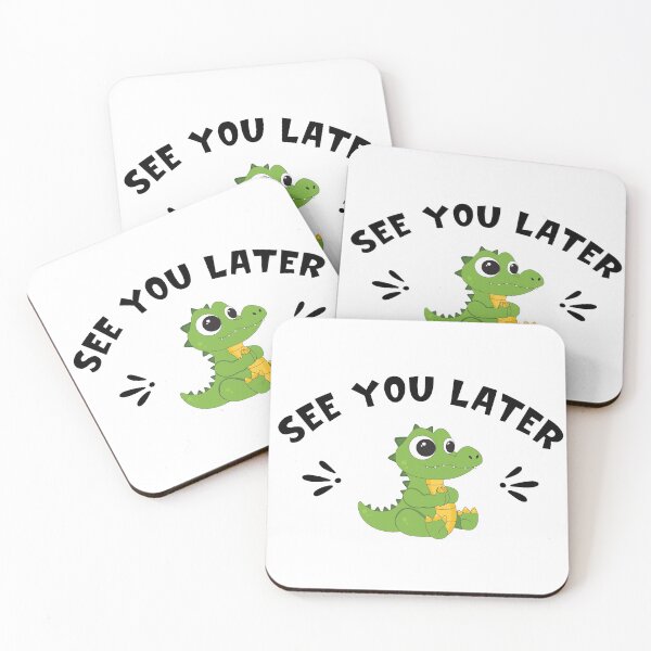 Item preview, See You Later Alligator Crocodile Saying Cute designed and sold by OmmeDesigns.