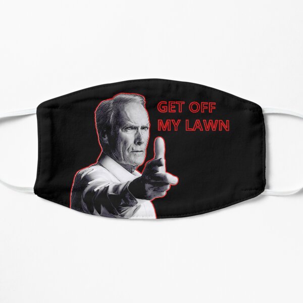 Clint Eastwood - Get Off My Lawn - Gran Torino Flat Mask