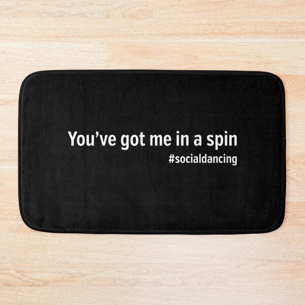 Item preview, You've got me in a spin #socialdancing designed and sold by NaughtyGoose.