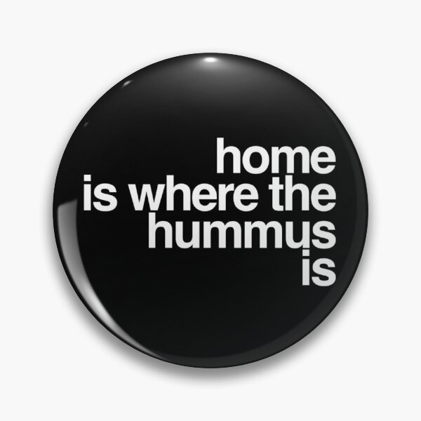 Item preview, Home is Where the Hummus is (White) designed and sold by lillianya.