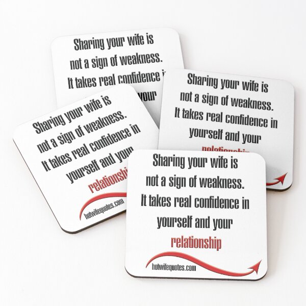 Item preview, Sharing your wife is not a sign of weakness. It takes real confidence in yourself and your relationship designed and sold by hotwifequotes.