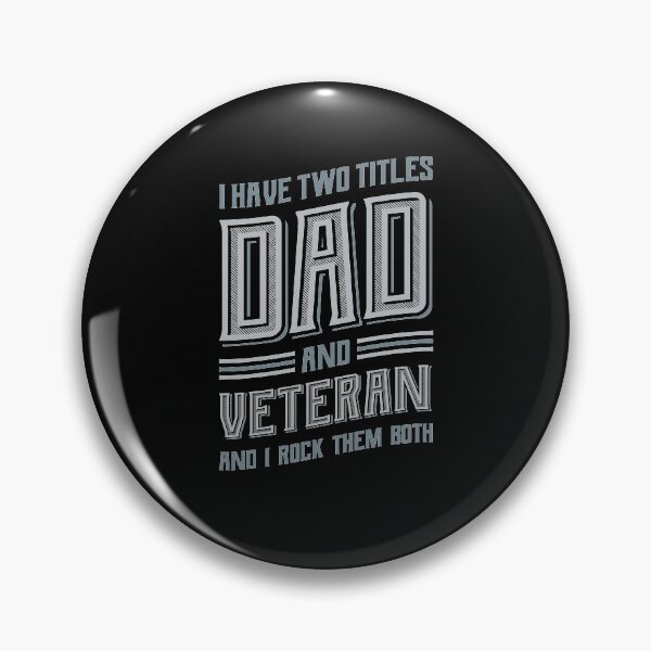 Item preview, I have Two Titles Dad and Veteran designed and sold by Hananiah Merch.
