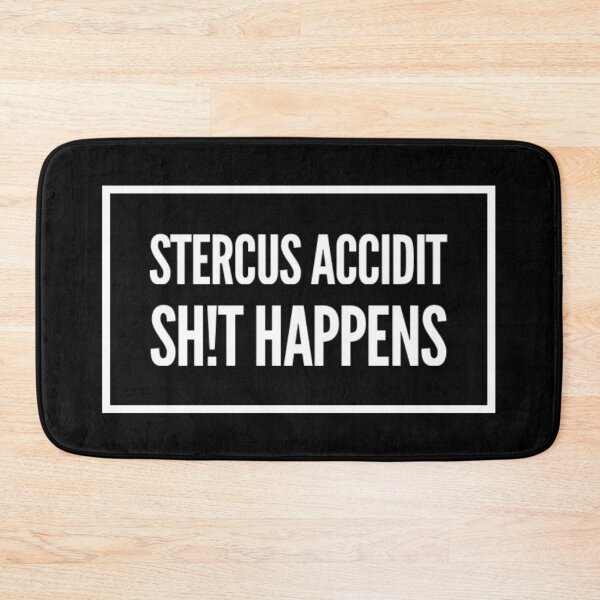 Item preview, Stercus accidit (Latin) - Sh!t happens designed and sold by Jajamon.