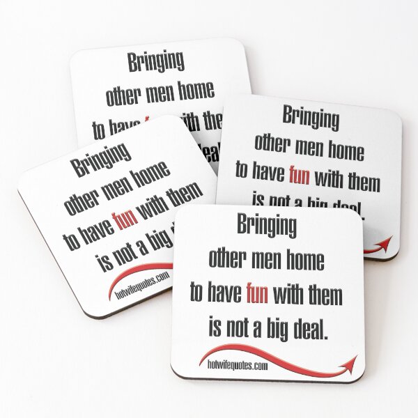Item preview, Bringing other men home to have fun with them is not a big deal designed and sold by hotwifequotes.