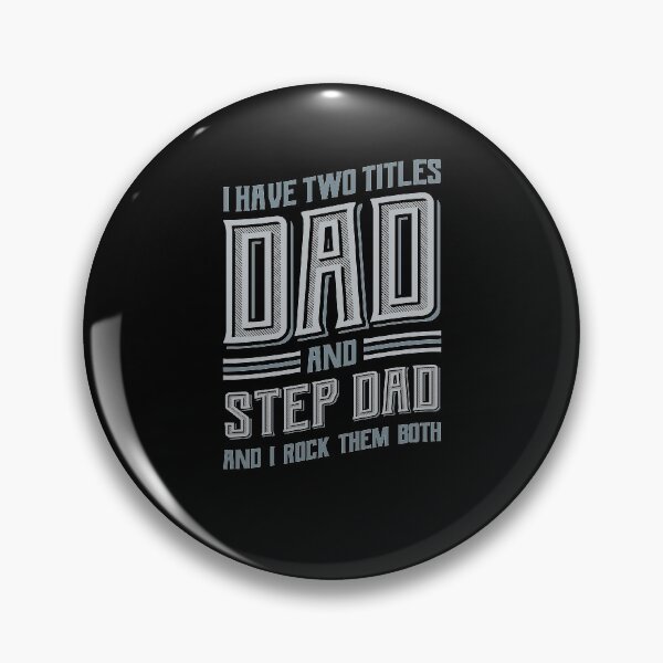 Item preview, I have Two Titles Dad and Stepdad designed and sold by Hananiah Merch.