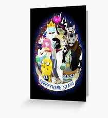 Everything stays Greeting Card