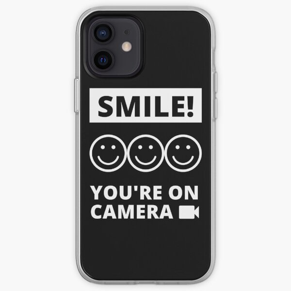 Smile You're On Camera iPhone Soft Case