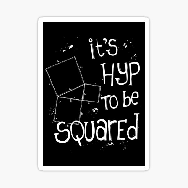Item preview, It's Hyp to be Squared (white) designed and sold by funmaths.