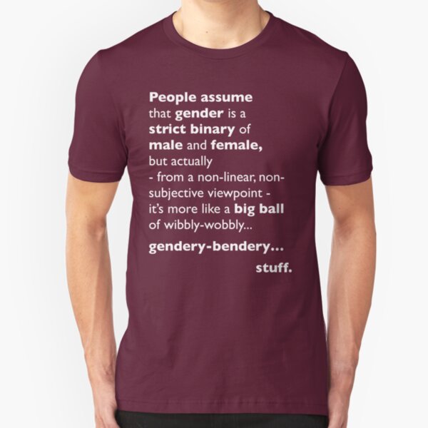 Wibbly-Wobbly, Gendery-Bendery Slim Fit T-Shirt