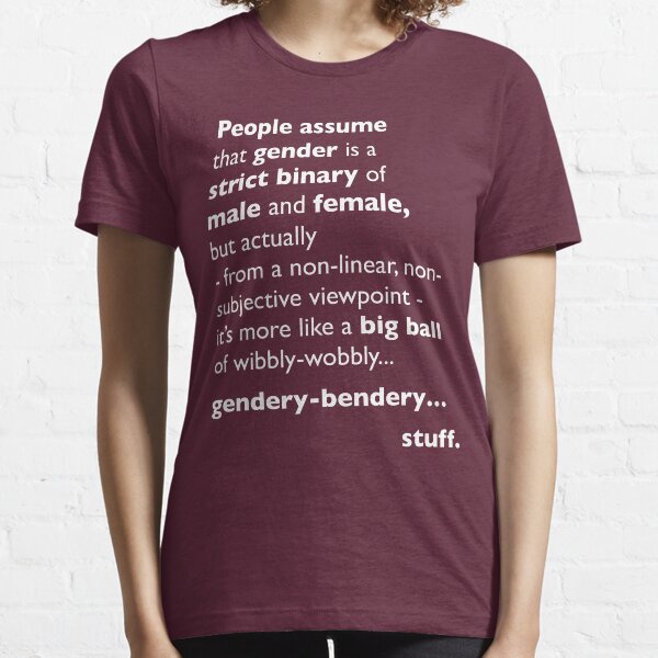 Wibbly-Wobbly, Gendery-Bendery Essential T-Shirt