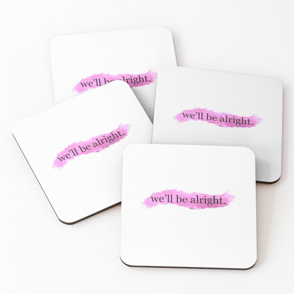 Item preview, We'll Be Alright. (Pink/Black) designed and sold by elliemoon.
