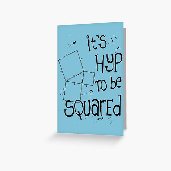 It's Hyp to be Squared (black) Greeting Card