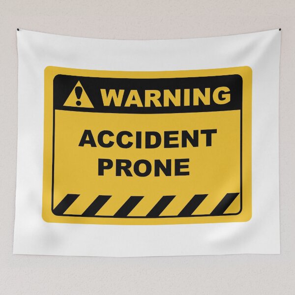 Item preview, Human Warning Label / Sign ACCIDENT PRONE Sayings Sarcasm Humor Quotes designed and sold by ColorMeHappy123.