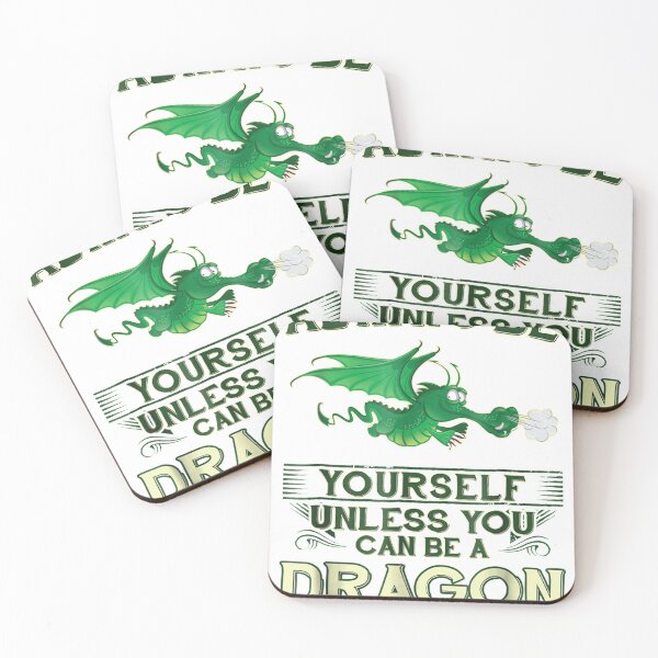 Item preview, Always Be Yourself Unless You Can Be A Dragon  designed and sold by janelljovan.