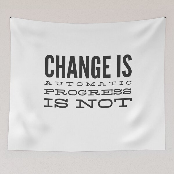 Item preview, Change & Progress  designed and sold by Keith49.