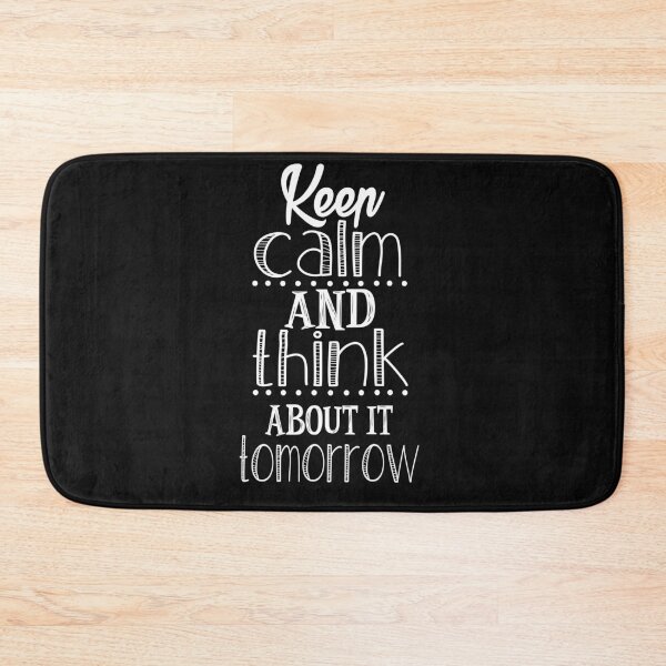 Item preview, Think About It Tomorrow designed and sold by KsuAnn.