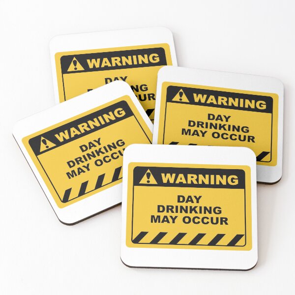 Item preview, Funny Human Warning Label / Sign DAY DRINKING MAY OCCUR Sayings Sarcasm Humor Quotes designed and sold by ColorMeHappy123.