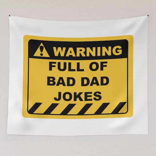 Item preview, Funny Human Warning Label / Sign FULL OF BAD DAD JOKES Sayings Sarcasm Humor Quotes designed and sold by ColorMeHappy123.
