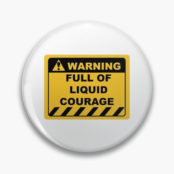 Item preview, Funny Human Warning Label / Sign FULL OF LIQUID COURAGE Sayings Sarcasm Humor Quotes designed and sold by ColorMeHappy123.