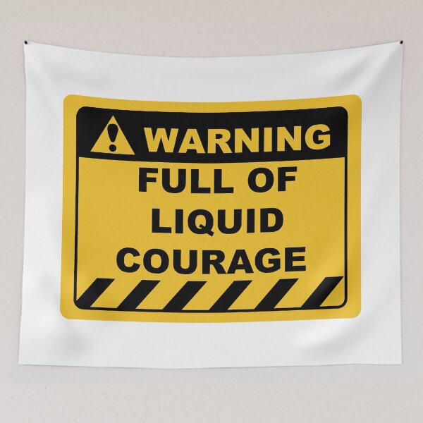 Item preview, Funny Human Warning Label / Sign FULL OF LIQUID COURAGE Sayings Sarcasm Humor Quotes designed and sold by ColorMeHappy123.