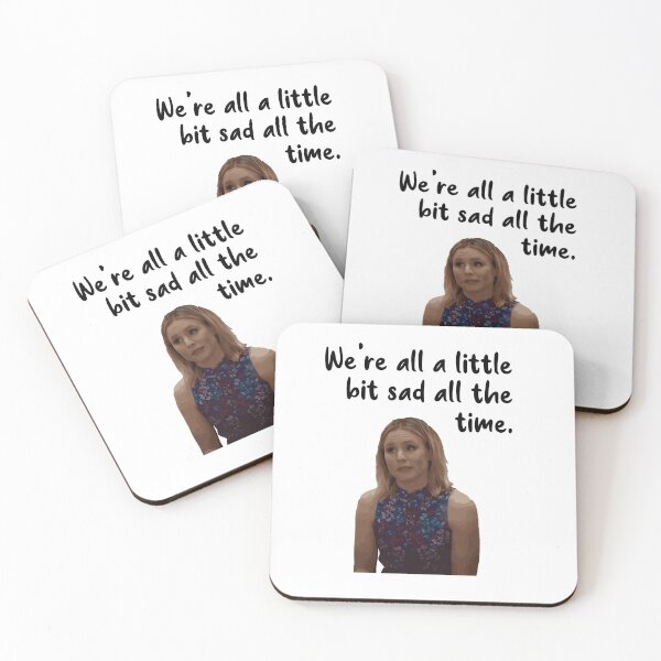 Item preview, We’re all a little bit sad all the time. designed and sold by Mxrloes.
