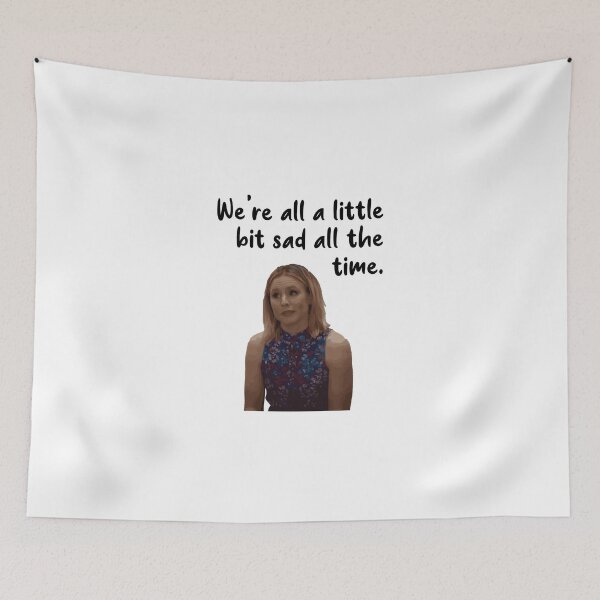 Item preview, We’re all a little bit sad all the time. designed and sold by Mxrloes.