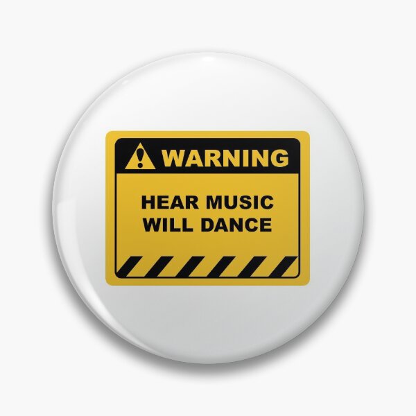 Item preview, Funny Human Warning Label / Sign HEAR MUSIC WILL DANCE Sayings Sarcasm Humor Quotes designed and sold by ColorMeHappy123.