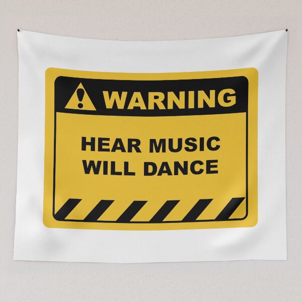 Item preview, Funny Human Warning Label / Sign HEAR MUSIC WILL DANCE Sayings Sarcasm Humor Quotes designed and sold by ColorMeHappy123.