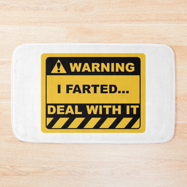 Item preview, Funny Human Warning Label / Sign I FARTED DEAL WITH IT Sayings Sarcasm Humor Quotes designed and sold by ColorMeHappy123.
