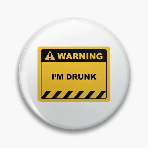Item preview, Funny Human Warning Label / Sign I'M DRUNK Sayings Sarcasm Humor Quotes designed and sold by ColorMeHappy123.