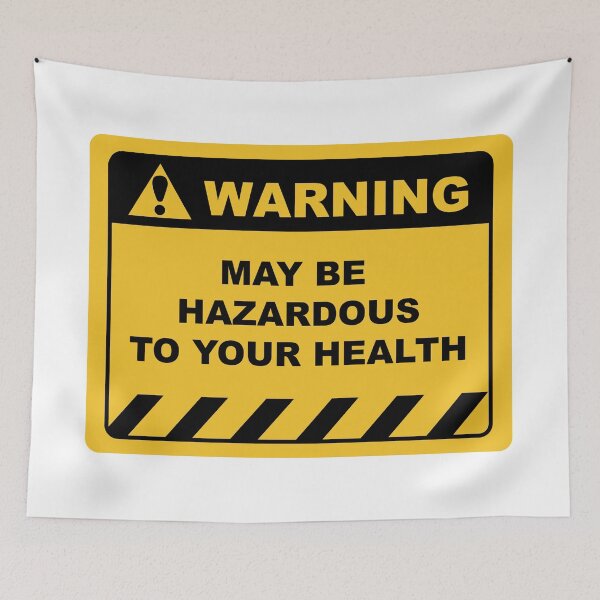 Item preview, Funny Human Warning Label / Sign MAY BE HAZARDOUS TO YOUR HEALTH Sayings Sarcasm Humor Quotes designed and sold by ColorMeHappy123.