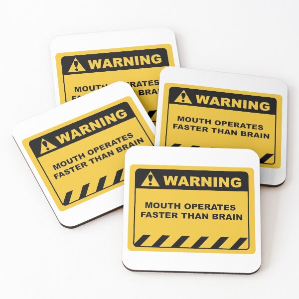 Item preview, Funny Human Warning Label / Sign MOUTH OPERATES FASTER THAN BRAIN Sayings Sarcasm Humor Quotes designed and sold by ColorMeHappy123.