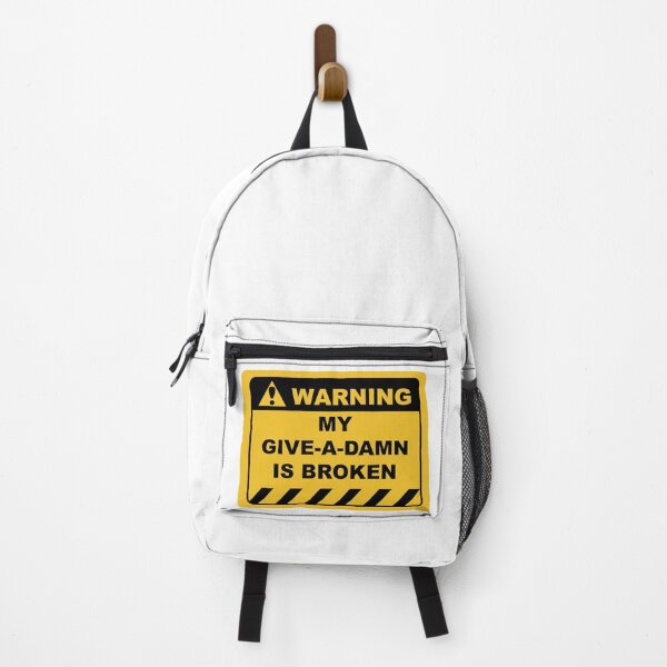 Item preview, Funny Human Warning Label / Sign MY GIVE-A-DAMN IS BROKEN Sayings Sarcasm Humor Quotes designed and sold by ColorMeHappy123.