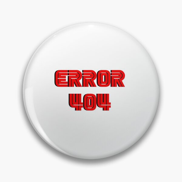 Item preview, Error 404 designed and sold by chloewagner.