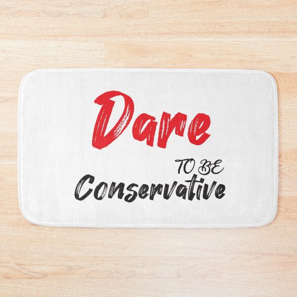 Item preview, Dare To Be Conservative designed and sold by awesomedraw.