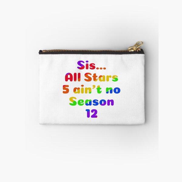 Item preview, Sis...All Stars 5 ain’t no Season 12 designed and sold by MamaODea.